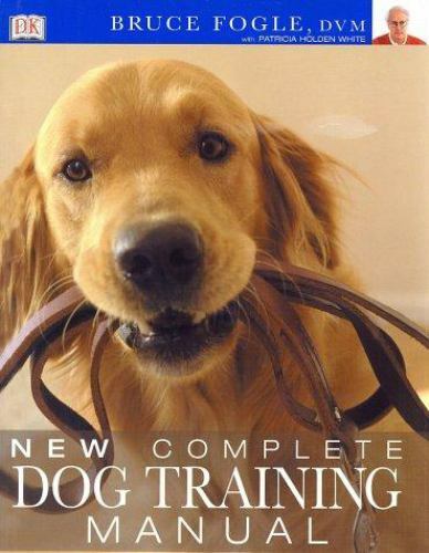 Complete Dog Training Manual by Bruce Fogle - Very Good Cond...